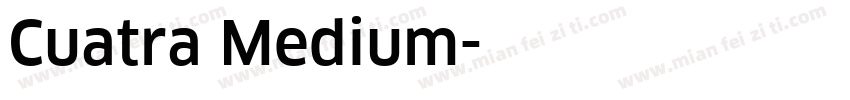 Cuatra Medium字体转换